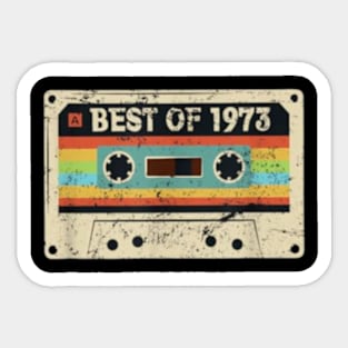 Best of 1973 Vintage 50 Year Old Men Women 50th Birthday Sticker